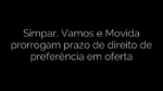 ​Simpar, Vamos e Movida prorrogam prazo de direito de preferência em oferta 